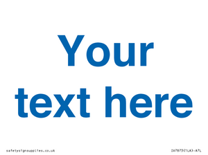 Custom blank information sign. Blue text, plain background